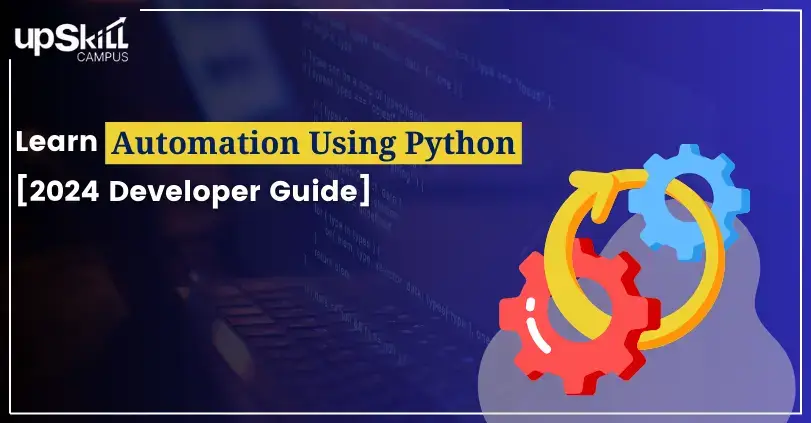 Learn Automation Using Python 
